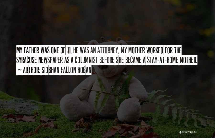 Became Mother Quotes By Siobhan Fallon Hogan