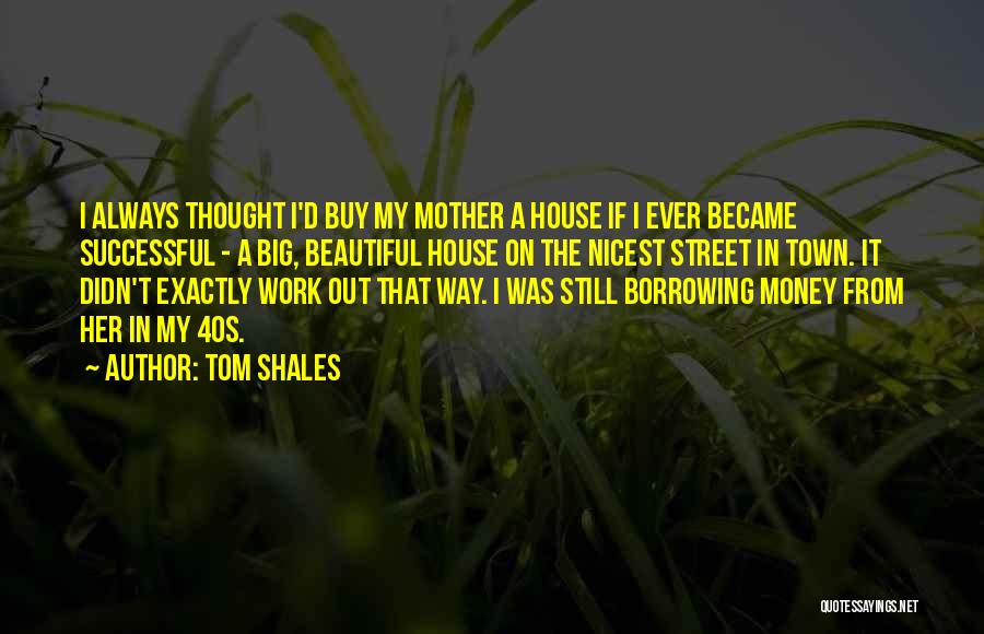 Became Mother Quotes By Tom Shales