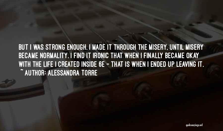 Became Strong Quotes By Alessandra Torre