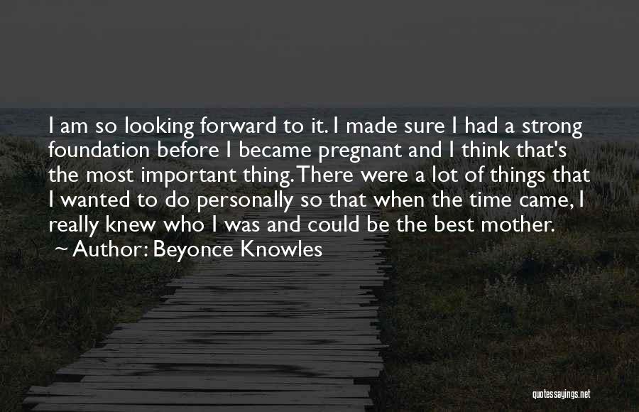 Became Strong Quotes By Beyonce Knowles