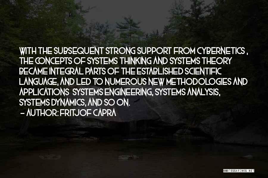 Became Strong Quotes By Fritjof Capra