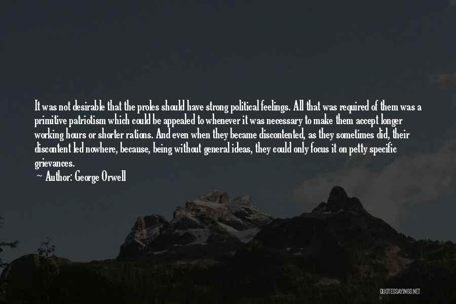 Became Strong Quotes By George Orwell