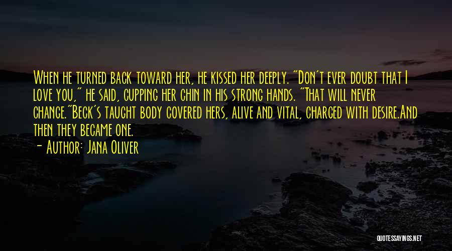 Became Strong Quotes By Jana Oliver