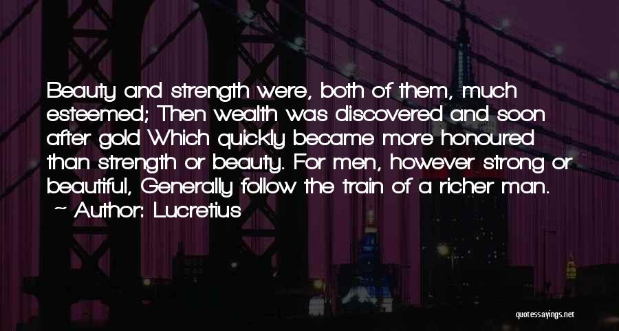 Became Strong Quotes By Lucretius