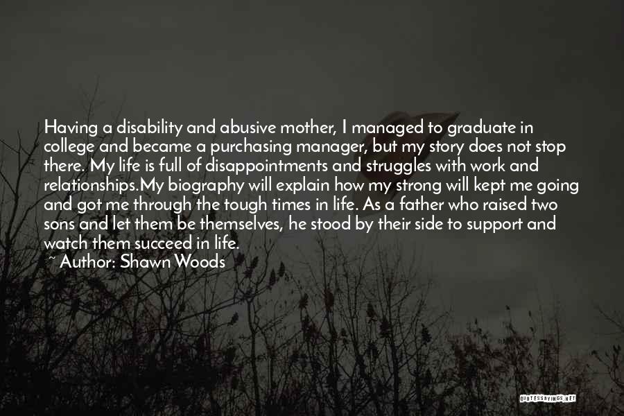 Became Strong Quotes By Shawn Woods