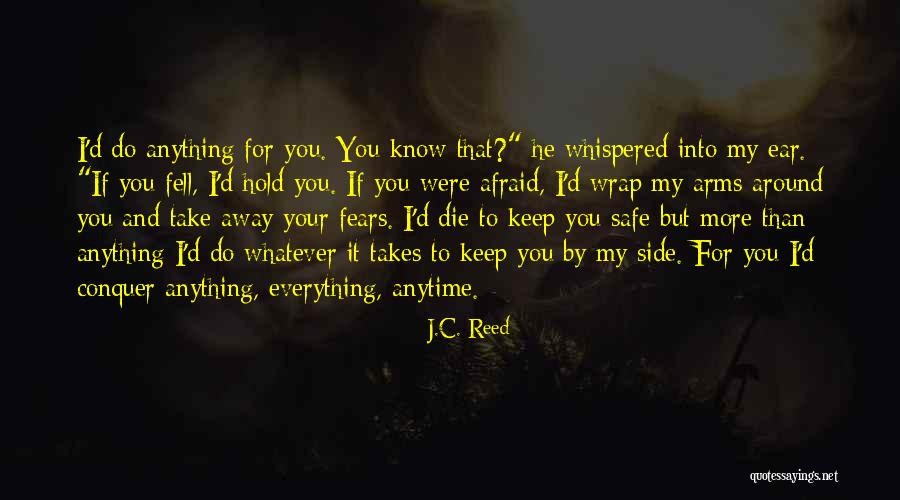 Becane Quotes By J.C. Reed Becane Quotes By J.C. Reed