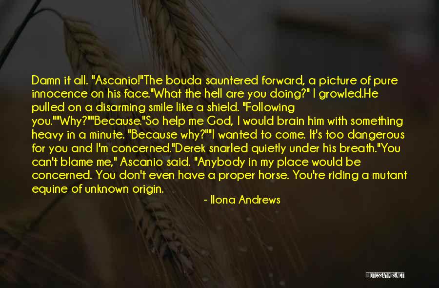 Because God Said So Quotes By Ilona Andrews Because God Said So Quotes By Ilona Andrews