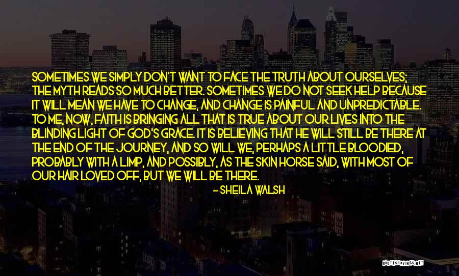 Because God Said So Quotes By Sheila Walsh Because God Said So Quotes By Sheila Walsh