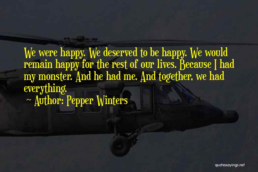 Because He Lives Quotes By Pepper Winters