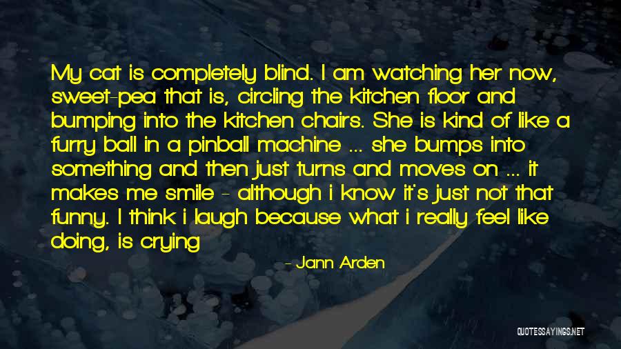 Because Her Smile Quotes By Jann Arden