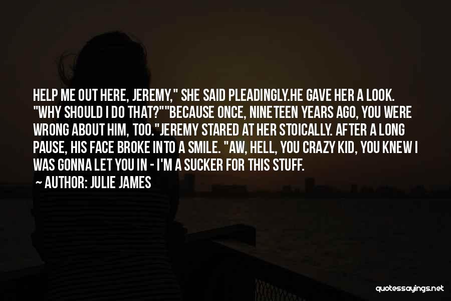 Because Her Smile Quotes By Julie James