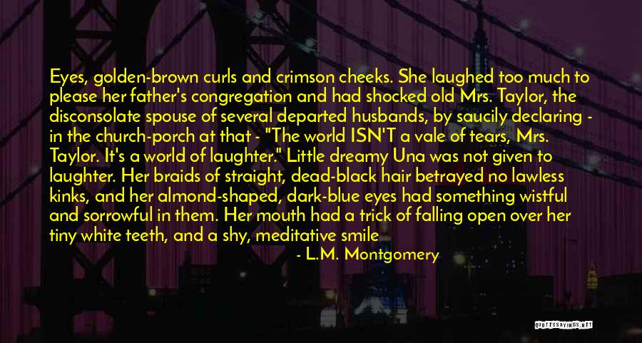 Because Her Smile Quotes By L.M. Montgomery