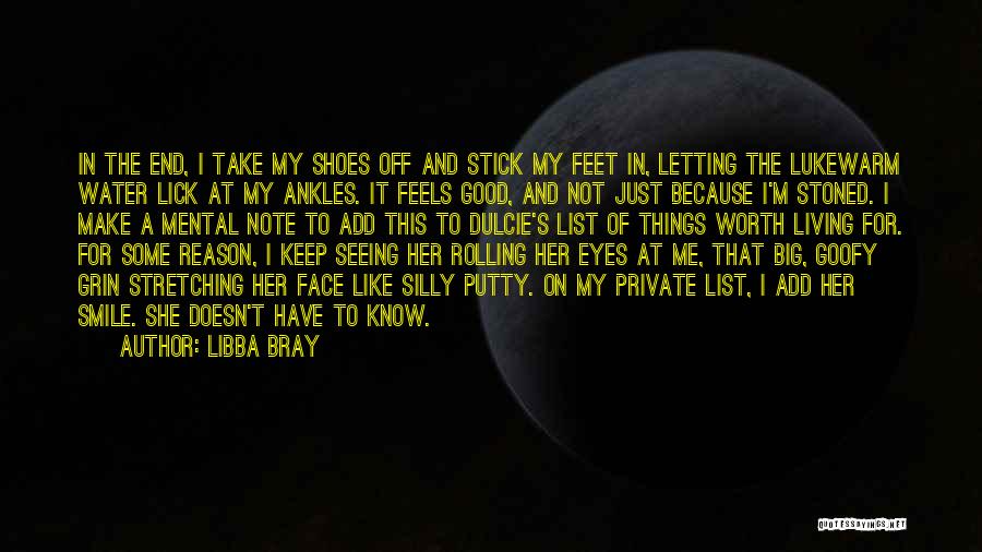 Because Her Smile Quotes By Libba Bray