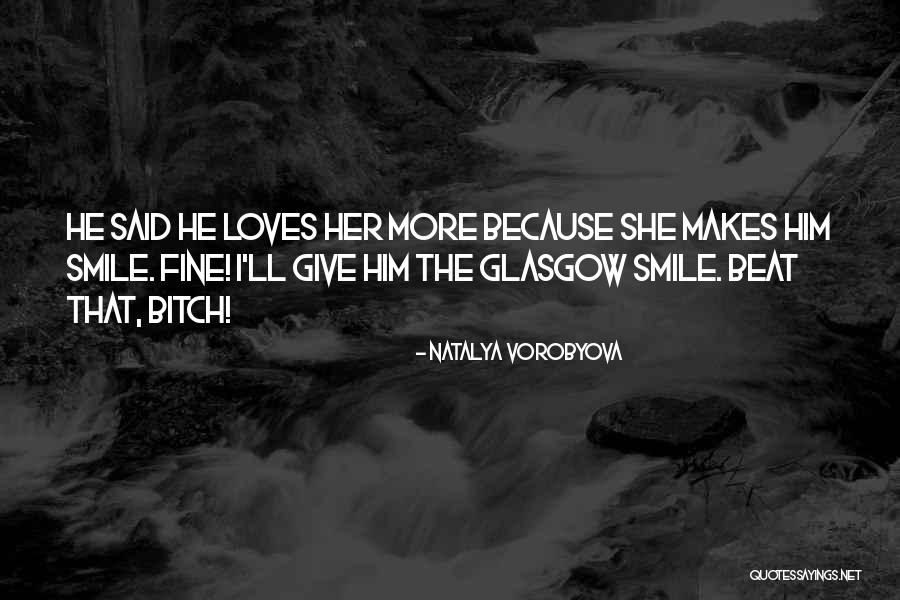 Because Her Smile Quotes By Natalya Vorobyova