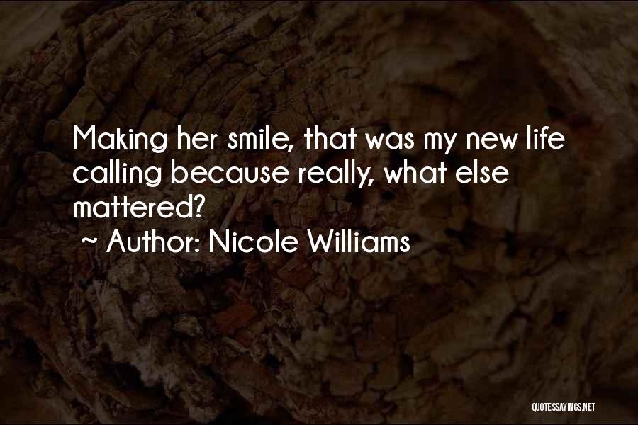 Because Her Smile Quotes By Nicole Williams
