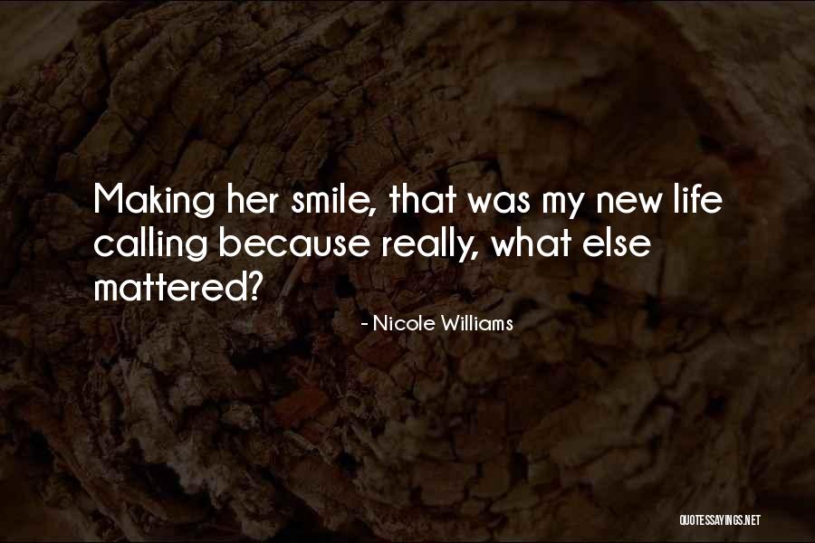 Because Her Smile Quotes By Nicole Williams