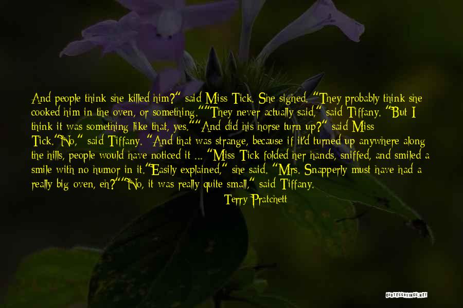 Because Her Smile Quotes By Terry Pratchett