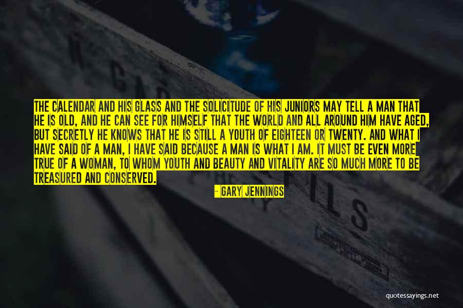 Because I Am A Woman Quotes By Gary Jennings