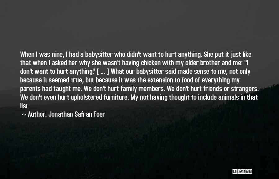 Because I Am Furniture Quotes By Jonathan Safran Foer