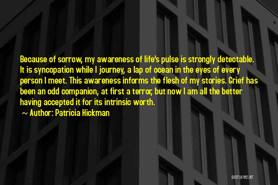 Because I Am Quotes By Patricia Hickman