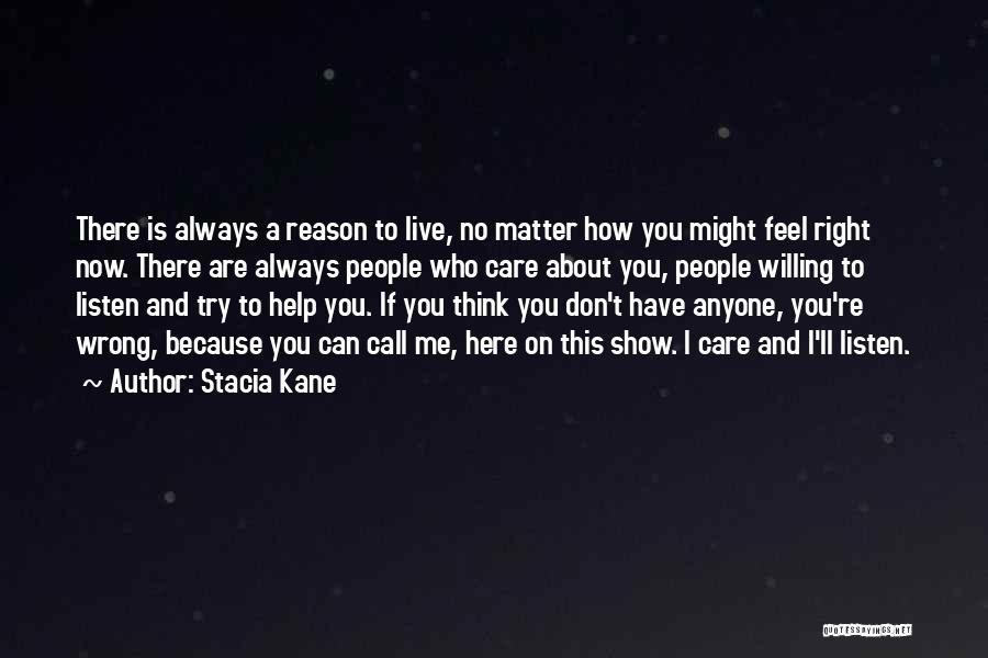 Because I Care About You Quotes By Stacia Kane