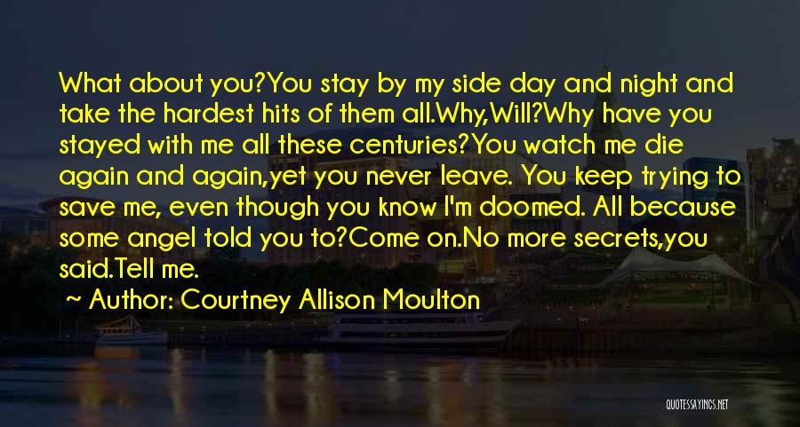 Because I Love Me Quotes By Courtney Allison Moulton