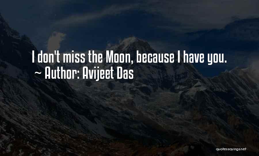 Because I Miss You Quotes By Avijeet Das