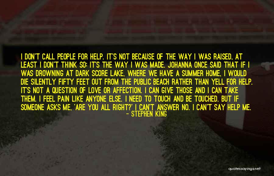 Because I Said So Love Quotes By Stephen King Because I Said So Love Quotes By Stephen King