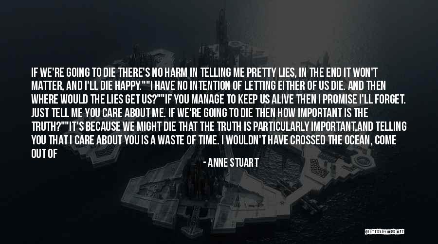 Because I Said So Stuart Quotes By Anne Stuart Because I Said So Stuart Quotes By Anne Stuart