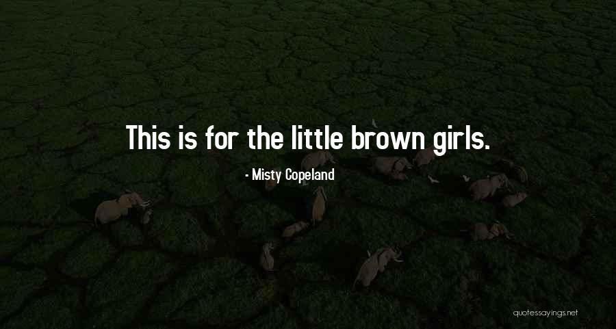 Because Im A Hermit Quotes By Misty Copeland
