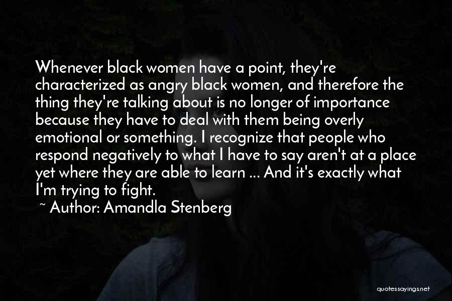 Because I'm Black Quotes By Amandla Stenberg
