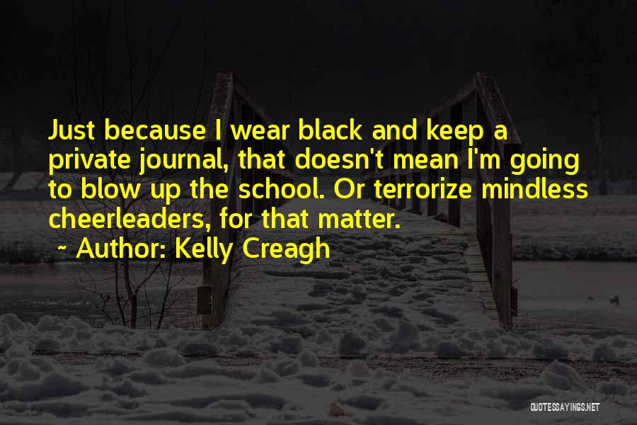 Because I'm Black Quotes By Kelly Creagh