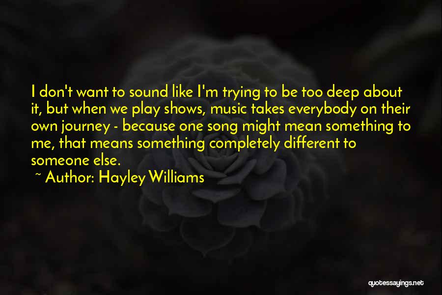 Because I'm Different Quotes By Hayley Williams