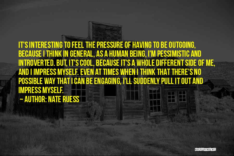 Because I'm Different Quotes By Nate Ruess