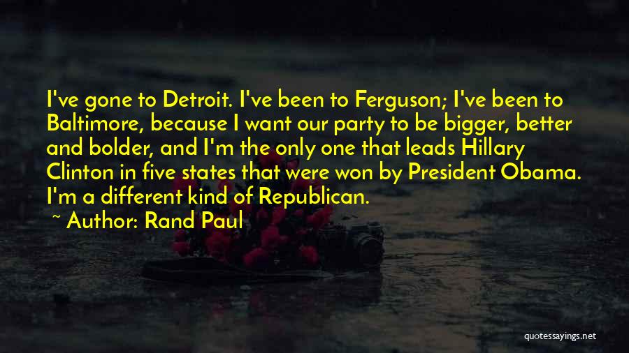 Because I'm Different Quotes By Rand Paul