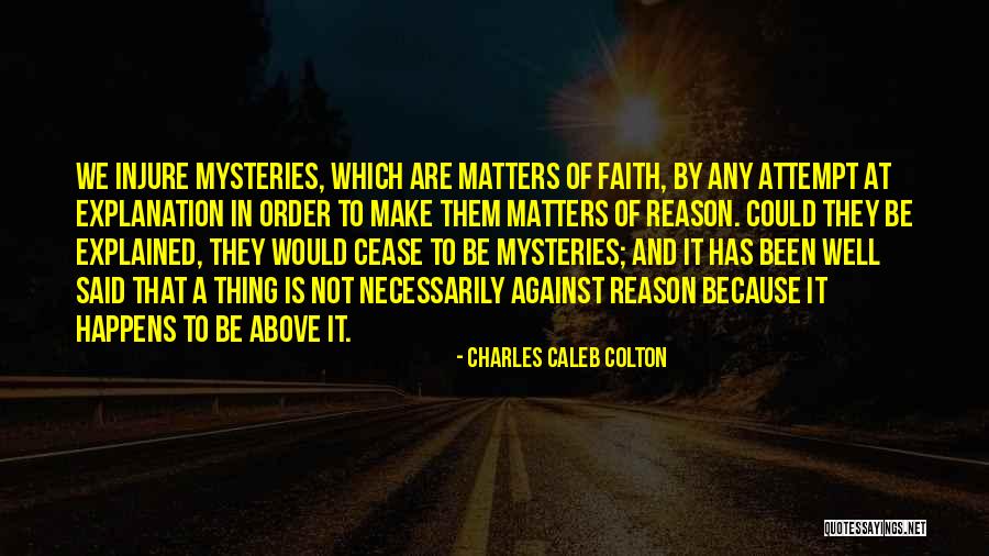 Because It Matters Quotes By Charles Caleb Colton Because It Matters Quotes By Charles Caleb Colton