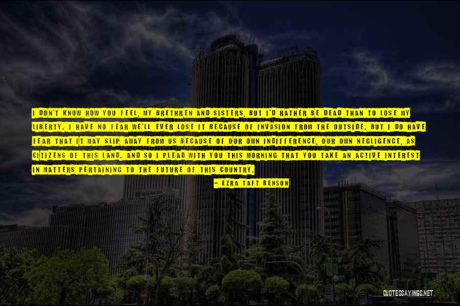 Because It Matters Quotes By Ezra Taft Benson Because It Matters Quotes By Ezra Taft Benson