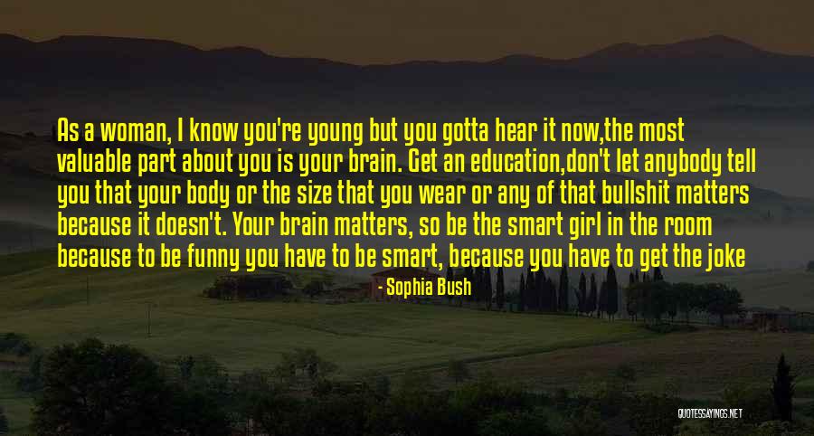Because It Matters Quotes By Sophia Bush Because It Matters Quotes By Sophia Bush
