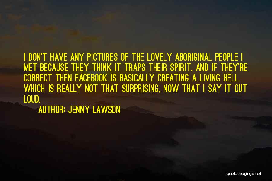 Because Of Facebook Quotes By Jenny Lawson