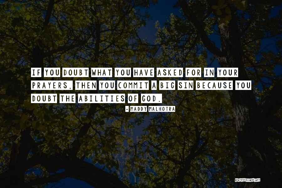 Because Of God Quotes By Maddy Malhotra Because Of God Quotes By Maddy Malhotra