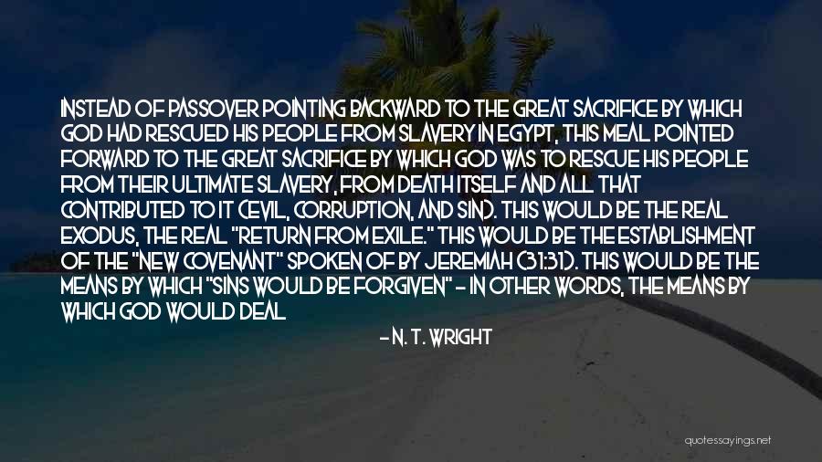 Because Of God Quotes By N. T. Wright