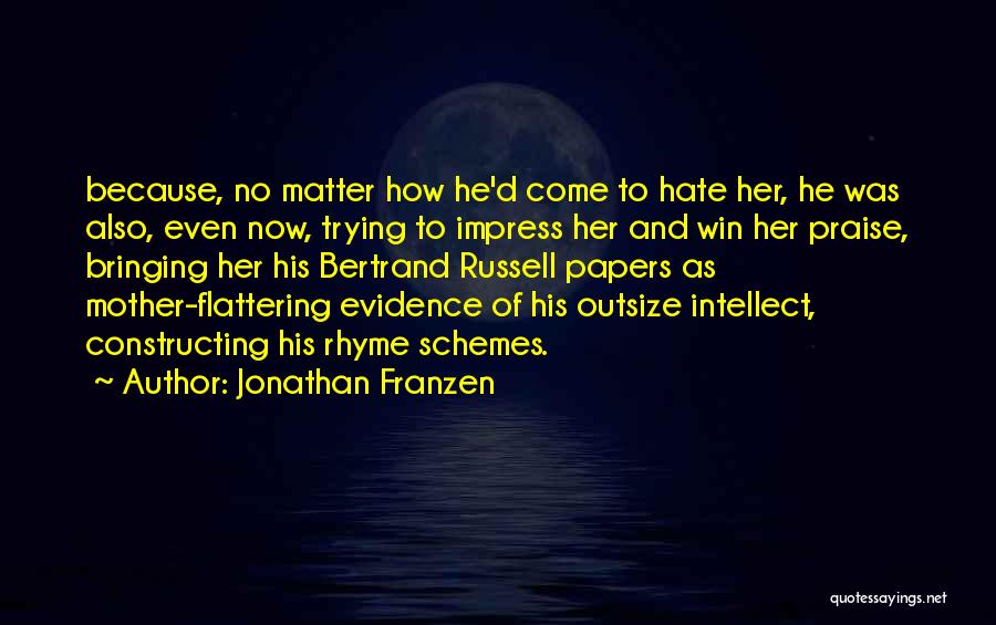 Because Of Her Quotes By Jonathan Franzen