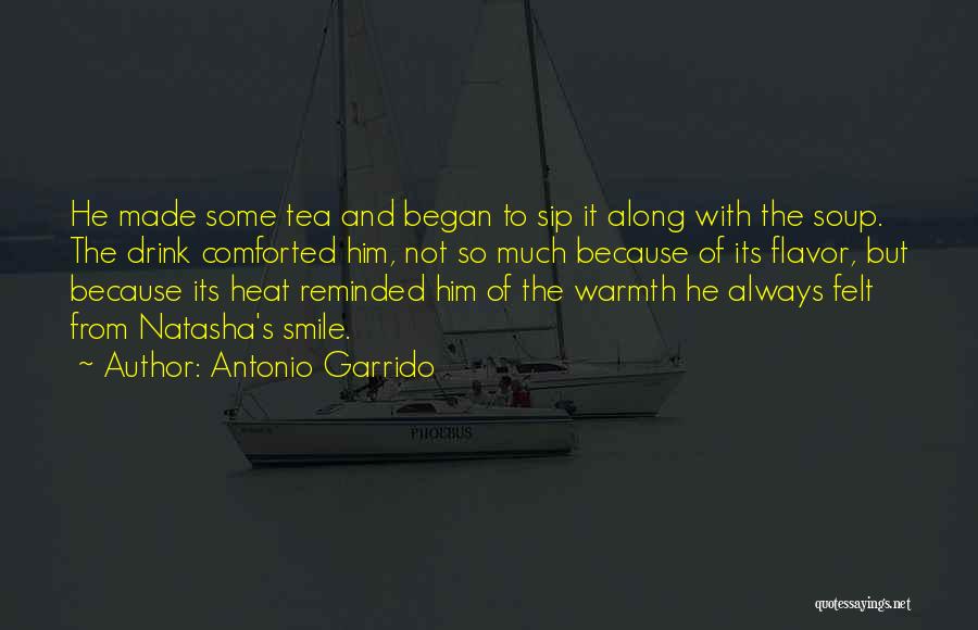 Because Of Him Quotes By Antonio Garrido