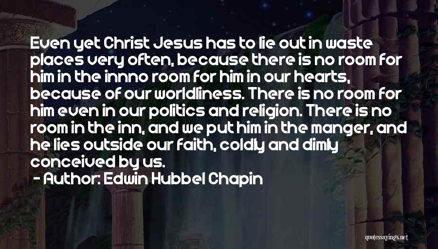 Because Of Him Quotes By Edwin Hubbel Chapin