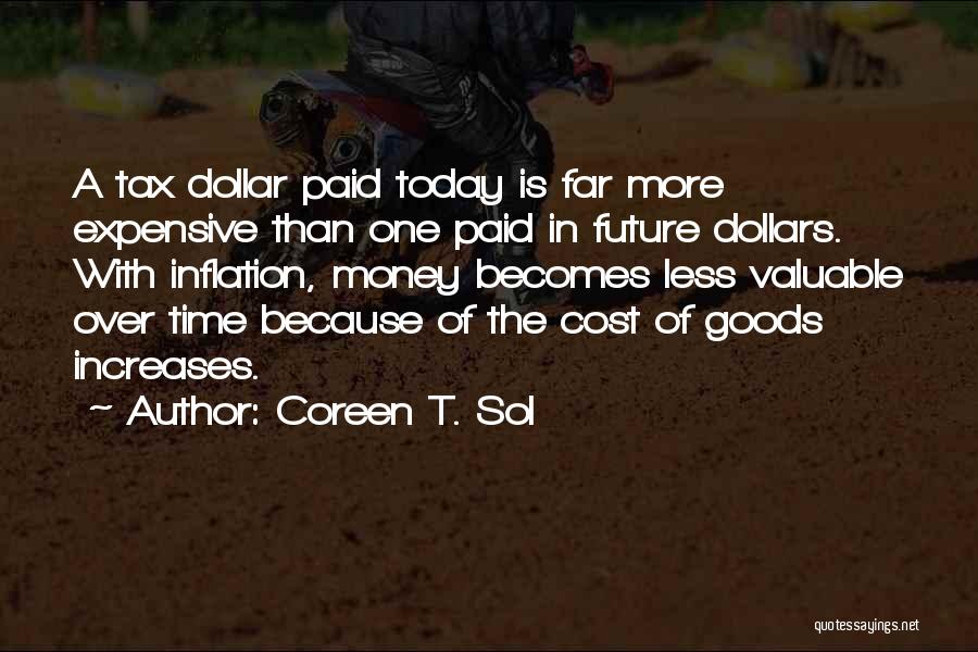 Because Of Money Quotes By Coreen T. Sol