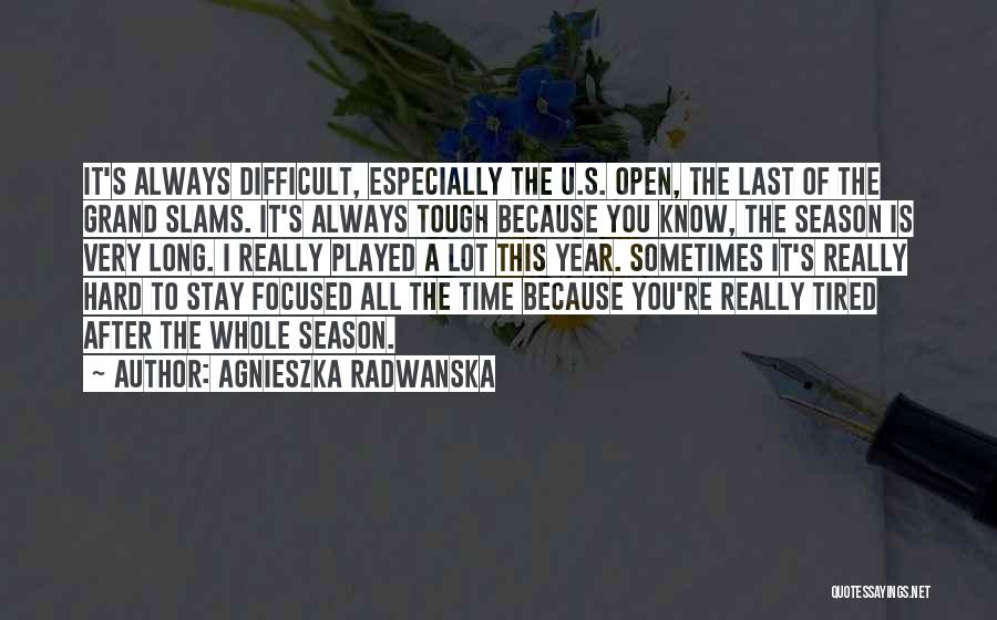 Because Of U Quotes By Agnieszka Radwanska