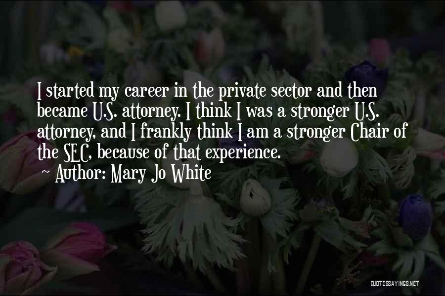 Because Of U Quotes By Mary Jo White