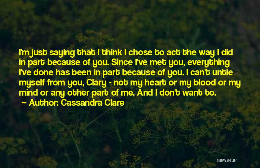 Because Of You Love Quotes By Cassandra Clare