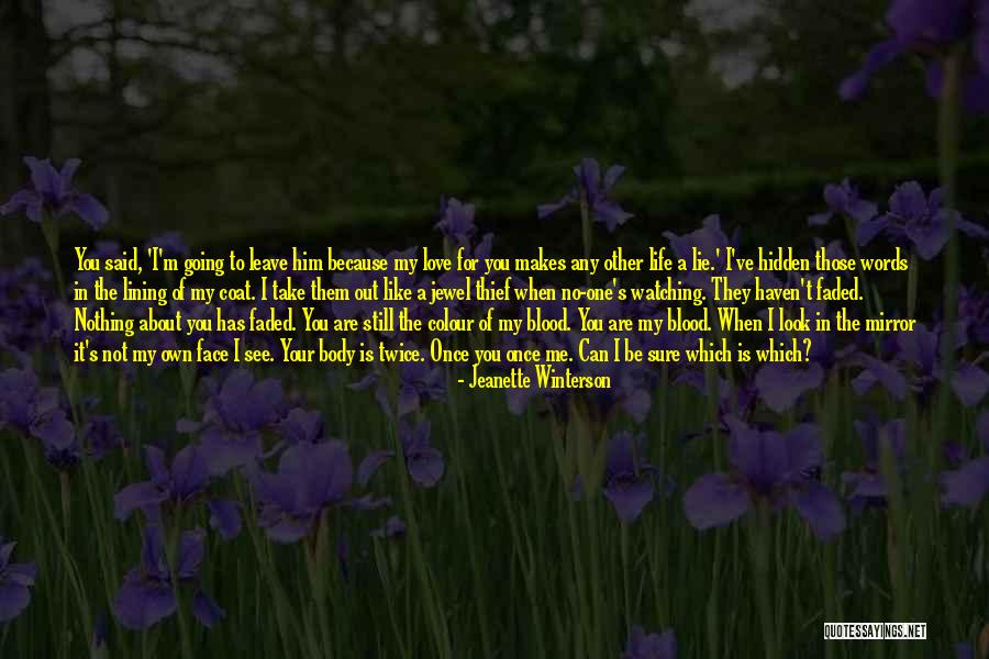 Because Of You Love Quotes By Jeanette Winterson