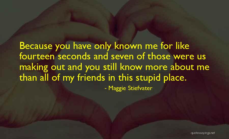 Because Of You Love Quotes By Maggie Stiefvater